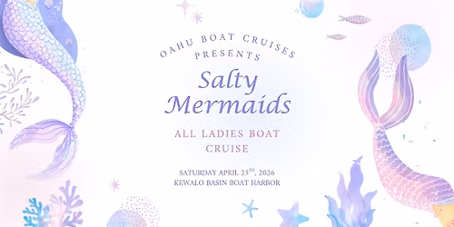 OBC Presents: \u2728Salty Mermaids