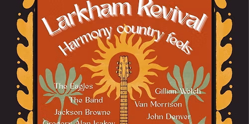 Larkham Revival at the Bristol Fringe.