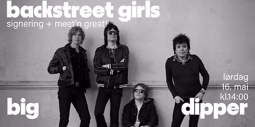 Backstreet Girls signerer plater p\u00e5 Big Dipper!