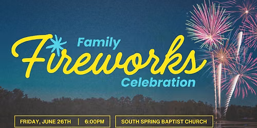Family Fireworks Celebration 2026