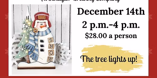 Snowman Workshop at Schaylor Brewing Company
