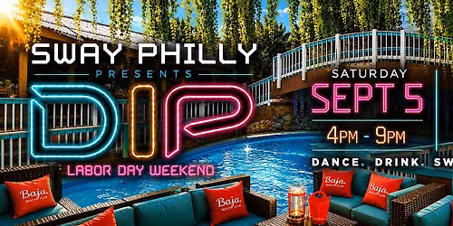 DIP: The Sway End of Summer Bash