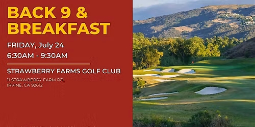 USC MLAA-OC Back 9 & Breakfast - Strawberry Farms GC - 07\/24\/26
