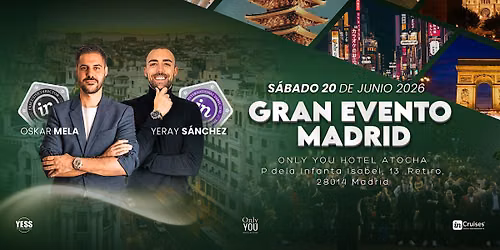 GRAN EVENTO EN MADRID