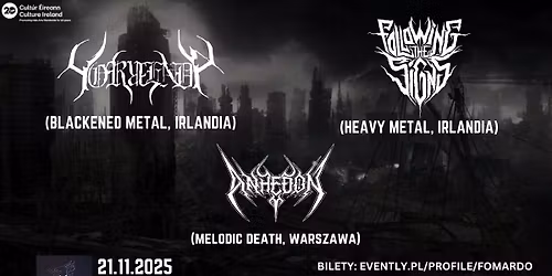 Horrenda (black, IE)+ Following The Signs [heavy, IE] + Anhedon [PL] \/ 21.11.25, Warszawa