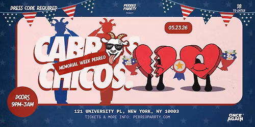 Cabros Chicos - Memorial Week Perreo | Latin & Reggaeton Dance Parrty (18+)