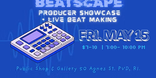 Beatscape - Producer Showcase