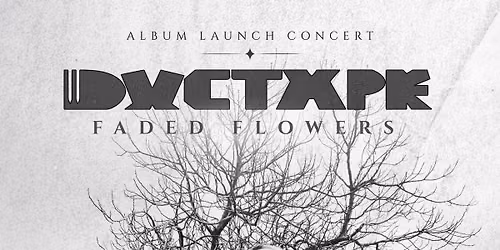 Ductape - Faded Flowers Tour - Support: Hinfort