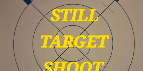 " Open to the Public "                         STILL TARGET SHOOT     12 GAUGE WAGNER 9  60\/40 SHOOT