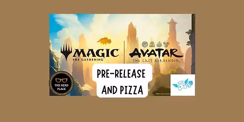Magic The Gathering: Avatar Pre-release and Pizza!