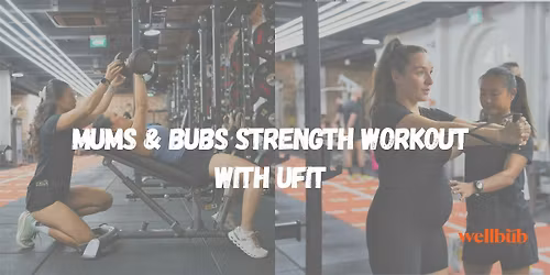 Mums & Bubs workout with UFIT