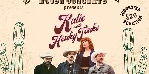 Desert Valley House Concerts presents - Katie & the Honky Tonks