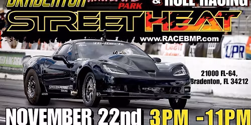 Street Heat & Roll Racing- November