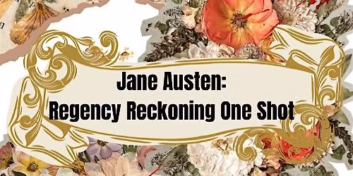 Jane Austen: Regency Reckoning One Shot
