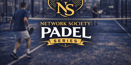 Network Society Padel Series @ Zenith Padel Club