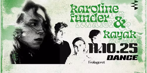 Kayak + Karoline Funder | DANCE på Frølageret 