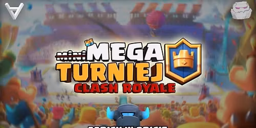 MEGA Turniej Clash Royale