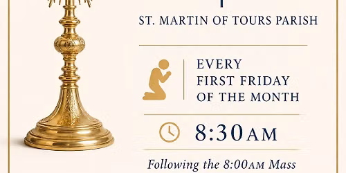 First Friday Eucharistic Adoration