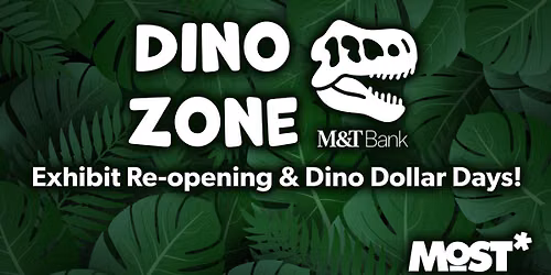 Dino Zone Reopening & Dino Dollar Days!