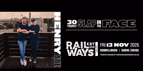 HENRY ATE CELEBRATES 30 YEARS OF SLAP IN THE FACE ANNIVERSARY TOUR