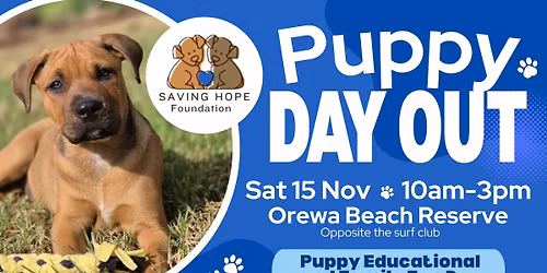 Saving Hope Foundation \u2013 Puppy Educational & Family Fun Day! \ud83d\udc3e