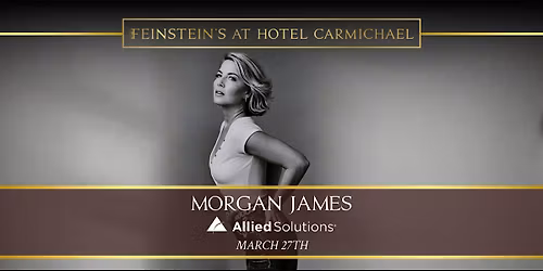 MORGAN JAMES | Presented by Allied Solutions