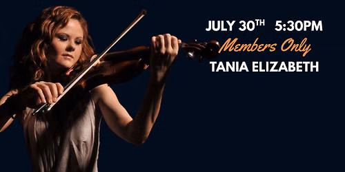 Members Only Concert :  Tania Elizabeth