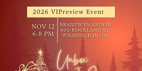 Unbox the Season with Delaware Hospice VIPreview Party