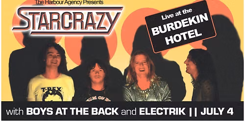 Starcrazy @ Burdekin Hotel w\/ Boys At The Back & Electrik