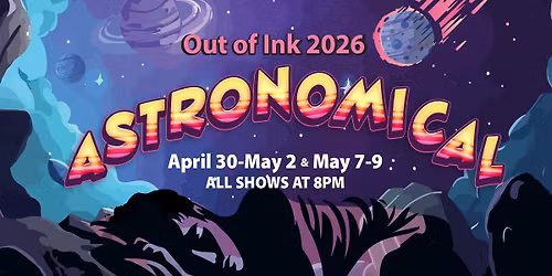 OUT OF INK 2026: Astronomical