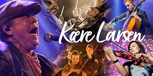 K\u00e6re Larsen - En hyllestkonsert til Kim Larsen