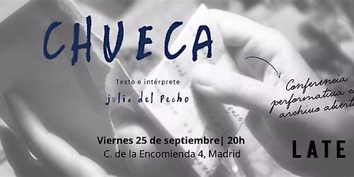 Chueca en LATE - 25\/9, 20h