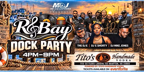 The Jones Experience presents..... R&Bay Dock Party