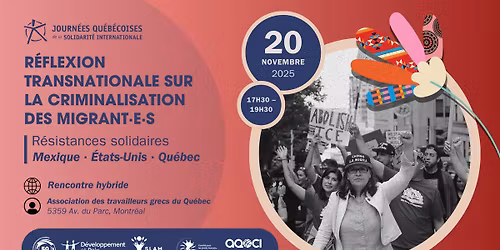 PANEL HYBRIDE: R\u00e9flexion transnationale sur la criminalisation des migrant\u00b7e\u00b7s \ud83d\udcac