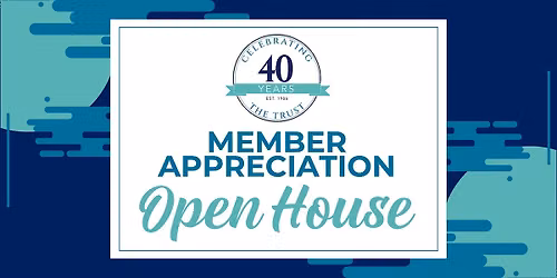 40th Anniversary Member Appreciation Open House