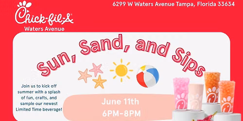 Chick-fil-A Waters Ave Sun, Sand, and Sips