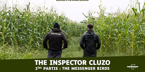 THE INSPECTOR CLUZO + THE MESSENGER BIRDS en concert \u00e0 La Rayonne