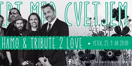Koncert med cvetjem: Hamo & Tribute 2 Love