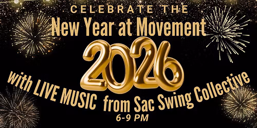 Special New Year's Eve Live Music w\/ Sac Swing Collective