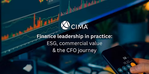 Finance leadership in practice: ESG, commercial value & the CFO journey