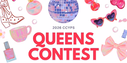 2026 CCYPS Queens Contest