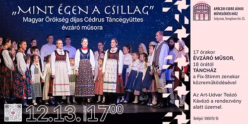 \u201eMINT \u00c9GEN A CSILLAG\u201d \u2013 Magyar \u00d6r\u00f6ks\u00e9g d\u00edjas C\u00e9drus T\u00e1ncegy\u00fcttes \u00e9vz\u00e1r\u00f3 m\u0171sora