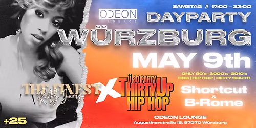 THE FINEST RNB JAMZ  MEETS THIRTY UP HIP HOP| SA 09 MAY | W\u00dcRZBURG