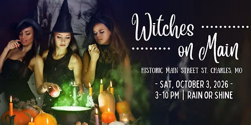 Witches on Main - Main Street St. Charles