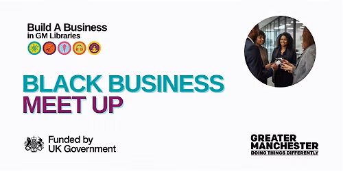 Black Business Meetup: Building Resilience & Exploring Business Insights
