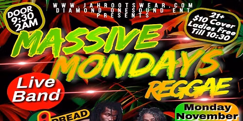 MASSIVE MONDAYS REGGAE ft: DRED I DREAD