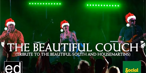 Christmas with The Beautiful Couch - LIVE at Social EXTRA DATE — Social