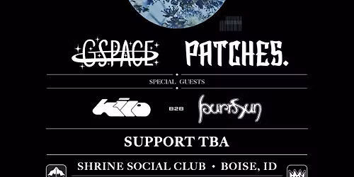 G-SPACE x PATCHES x KiLO x BURNSUN at SHRINE SOCIAL CLUB!
