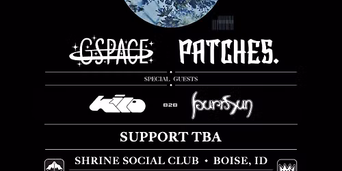 G-SPACE x PATCHES x KiLO x BURNSUN at SHRINE SOCIAL CLUB!