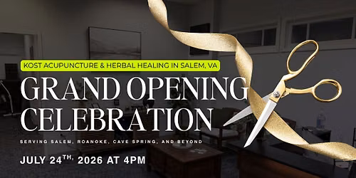 Kost Acupuncture Grand Opening Event
